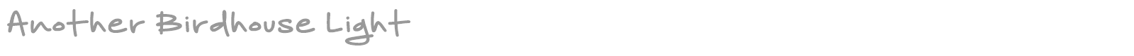 Another Birdhouse font preview